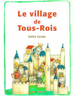 Le village de Tous-Rois