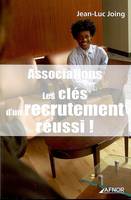 Associations, les clés d'un recrutement réussi !