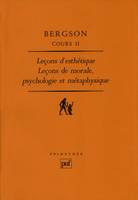 Cours / Henri Bergson., 2, Cours 2 lecons d'esthetique, à Clermont-Ferrand