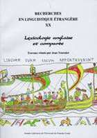 Recherches en linguistique étrangère..., XX, Lexicologie anglaise et comparée, Recherches en linguistique étrangère, Vol. XX. Lexicologie anglaise et comparée