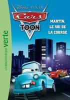 Cars toon, 5, Cars 05 - Martin, le roi de la course