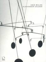 Ugo Mulas, Alexander Calder