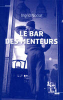 Le bar des menteurs