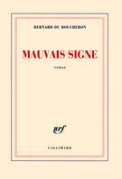 Mauvais signe