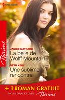 La belle de Wolff Mountain - Une sublime rencontre - Des roses rouges pour Lisa, (promotion)