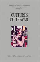 Cultures du travail, Identités et savoirs industriels dans la France contemporaine.