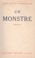 Un monstre/ édition originale1934 numérotée