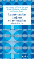 La prévention toujours en re-création à l'école de la PMI, À L'ECOLE DE LA PMI