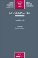 La garde d'autrui 