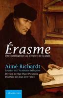 Erasme, Une intelligence au service de la paix