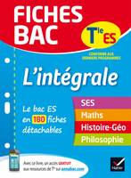 Terminale ES, l'intégrale / le bac ES en 180 fiches détachables : SES, maths, histoire géo, philosop, le bac ES en 180 fiches de révision