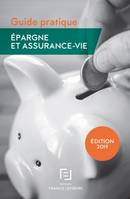 Guide pratique : épargne et assurance-vie 2019