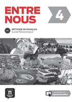 Entre nous 4 - Guide pédagogique