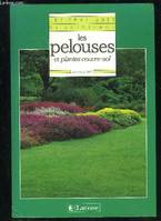 Les Pratiques du jardinage., [6], Les Pelouses et plantes couvre-sol