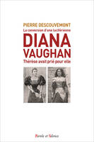 Diana Vaughan, Thérèse avait prié pour elle