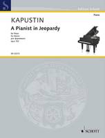 A Pianist in Jeopardy, op. 152. piano.