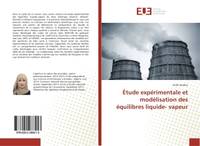 Etude experimentale et modelisation des equilibres liquide- vapeur