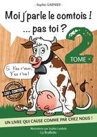 Moi j'parle le comtois..pas toi?tome 2