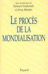 Les proc√®s de la mondialisation