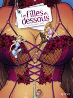 Les Filles du dessous T01