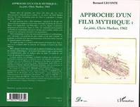 Approche d'un film mythique : La jetée, Chris Marker, 1962