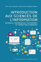 Introduction aux sciences de l'information, Entropie, compression, chiffrement et correction d'erreurs