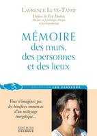 Mémoire des murs des personnes et des lieux