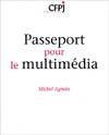 Passeport pour le multimedia