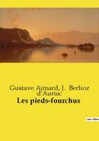 Les pieds-fourchus