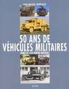 50 ans de véhicules militaires., Volume 3, 50 ans de véhicules militaires