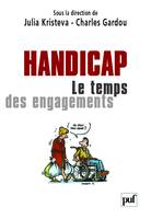 Handicap : le temps des engagements, Premiers États généraux