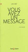 Vous avez un message - tél. 5606122, tél. 5606122