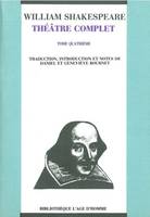 Théâtre complet / William Shakespeare., T. quatrième, La première partie du Roi Henri IV, Théâtre complet