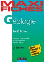 Maxi fiches de Géologie - 2e édition - En 80 fiches, En 80 fiches