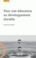 Pour une éducation au développement durable