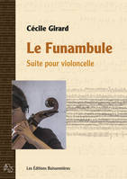 Le funambule, Suite pour violoncelle