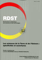 RDST, n°14/2016, Les sciences de la Terre et de l'Univers : spécificités et ouvertures