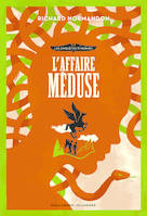2, Les enquêtes d'Hermès, 2 : L'affaire Méduse
