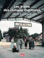 TRAINS DES STATIONS THERMALES