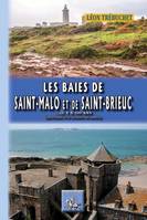 Les Baies de Saint-Malo et de Saint-Brieuc ... il y a 100 ans, (Les étapes d'un touriste en France)