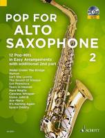 Pop For Alto Saxophone 2 Band 2, 12 Pop-Hits dans des arrangements faciles With Additional 2nd Part