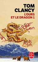 1, L'Ours et le dragon (Tome 1), roman