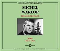 MICHEL WARLOP - THE QUINTESSENCE PARIS - 1933-1943
