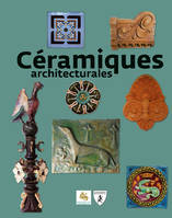 Céramiques architecturales, De l'exceptionnelle collection pasquier à céra'brique
