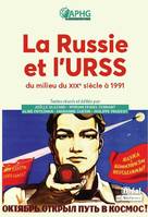 La Russie et l'URSS du milieu du XIXe siècle à 1991