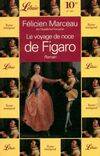 Voyage de noces de figaro (Le)