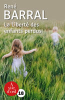 La liberté des enfants perdus