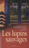 2, Le temps des orages Tome II : Les lupins sauvages