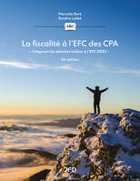La fiscalité à l’EFC des CPA - 25e édition, Intégrant les attentes reliées à l’EFC 2023