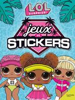 L.O.L. Surprise! - Jeux et stickers